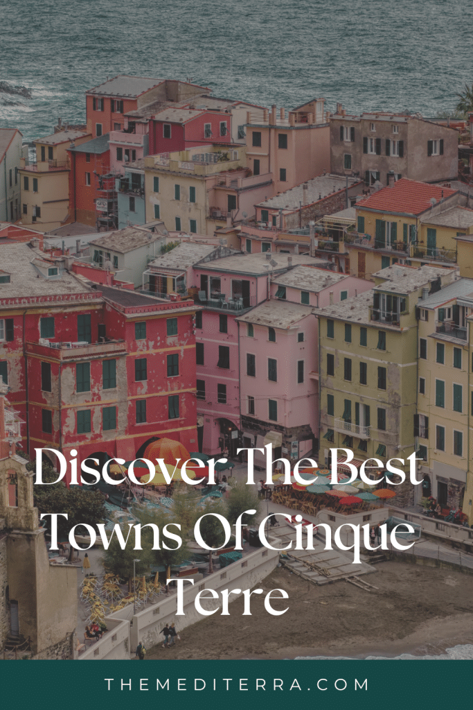 Discover The Best Towns Of Cinque Terre