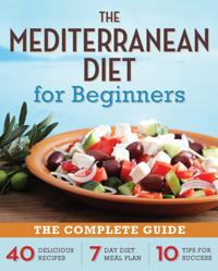 10 Best Mediterranean Cookbooks 22The Mediterranean Diet for Beginners The Complete Guide22 by Rockridge Press | TheMediterra.com