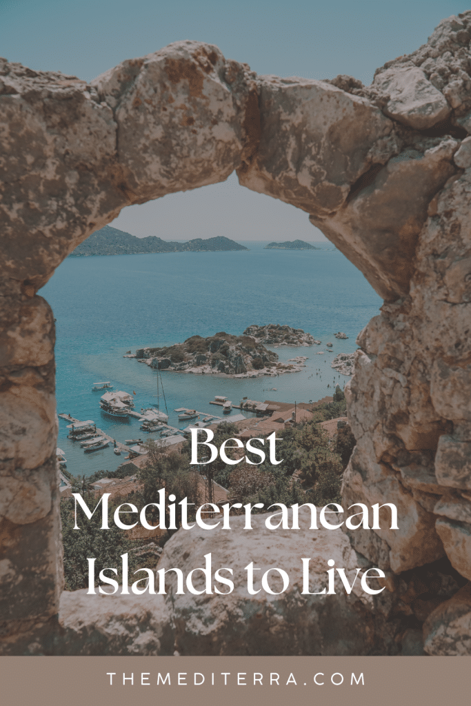 Best Mediterranean Islands to Live