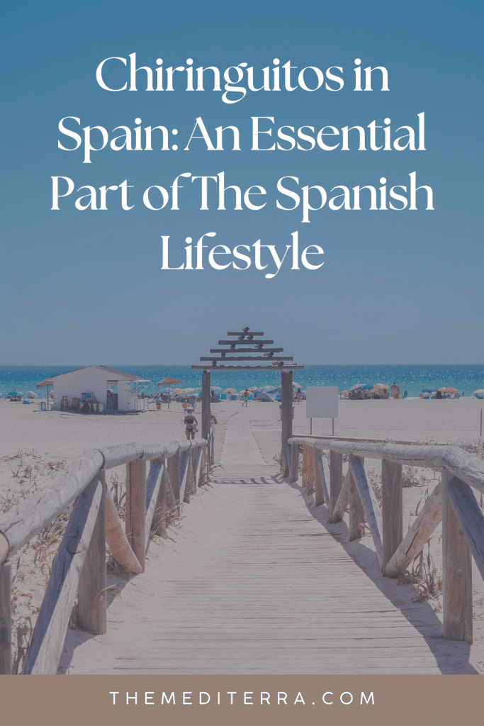 Chiringuitos in Spain: An Essential Part of The Spanish Lifestyle