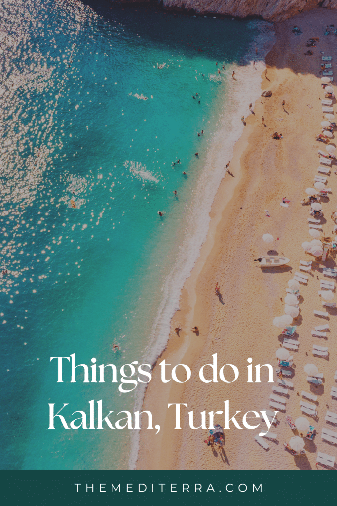 Things to do in Kalkan, Turkey Things to do in Kalkan, Turkey